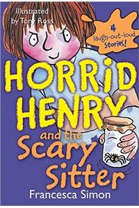 Horrid Henry and the Scary Sitter