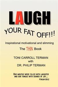 Laugh Your Fat Off