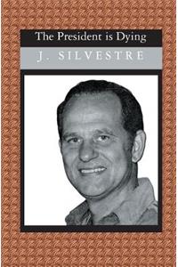 The President is Dying