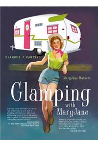 Glamping with Maryjane