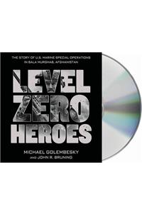 Level Zero Heroes