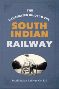 Illustrated Guide to the South Indian Railway