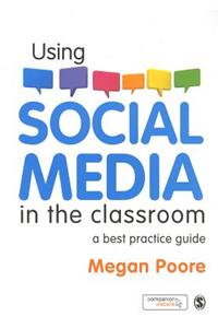 Using Social Media in the Classroom: A Best Practice Guide