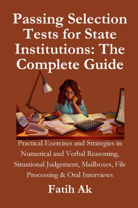 Passing Selection Tests for State Institutions
