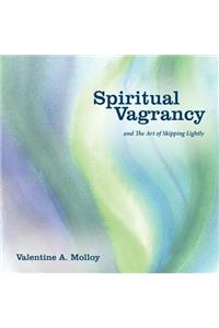 Spiritual Vagrancy