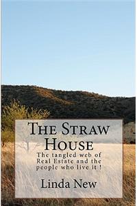 The Straw House