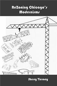 ReZoning Chicago's Modernisms