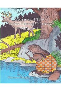 Stories Of The Green Forest Critters