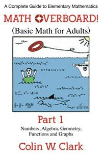 Math Overboard! (Basic Math for Adults)