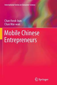 Mobile Chinese Entrepreneurs