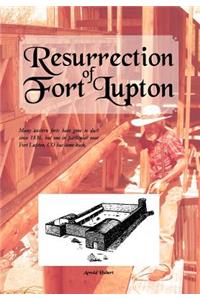 Resurrection of Fort Lupton