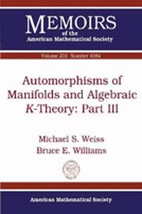 Automorphisms of Manifolds and Algebraic $K$-Theory: Part III