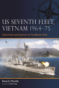 Us Seventh Fleet, Vietnam 1964-73