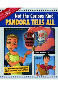 Pandora Tells All