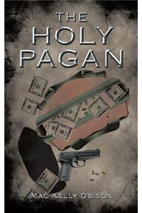 THE Holy Pagan