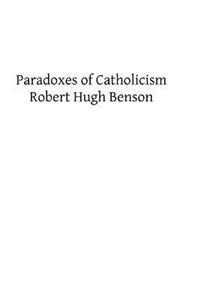 Paradoxes of Catholicism