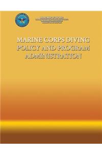 Marine Corps Diving Policy and Program Administration