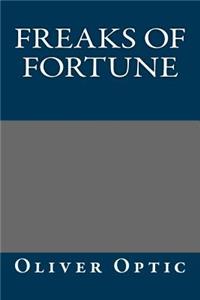 Freaks of Fortune
