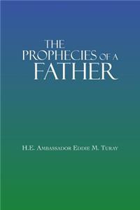 Prophecies of a Father