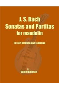 J. S. Bach Sonatas and Partitas for Mandolin