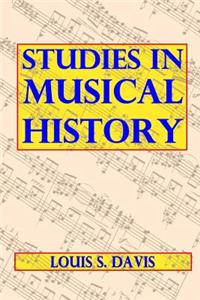 Studies in Musical History