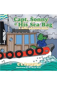 Captain Sonny and His Sea Bag