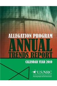 Allegation Program Annual Trends Report- Calendar Year 2010