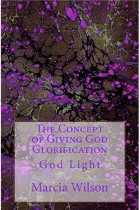 The Concept of Giving God Glorification