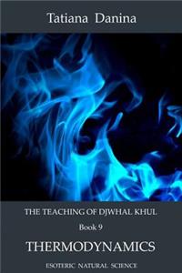 Teaching of Djwhal Khul - Thermodynamics