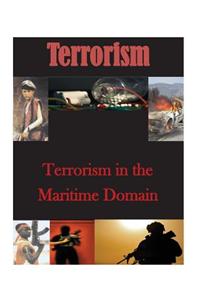 Terrorism in the Maritime Domain