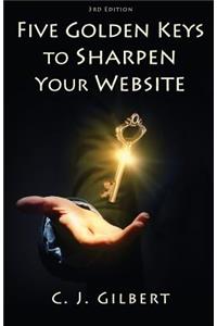 Five Golden Keys to Sharpen Your Website