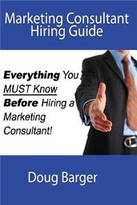 Marketing Consultant Hiring Guide