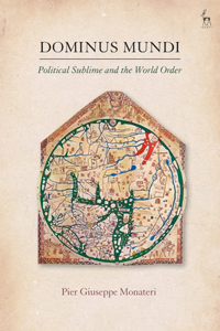 Dominus Mundi: Political Sublime and the World Order