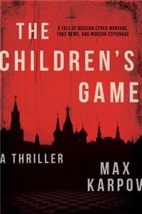 Children's Game: A Thriller