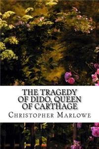 The Tragedy of Dido, Queen of Carthage
