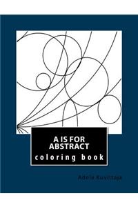 A is for Abstract