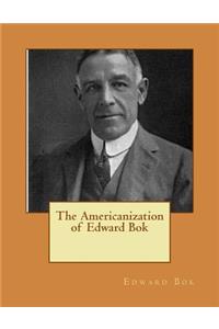 The Americanization of Edward Bok