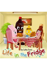 Life in the Fridge