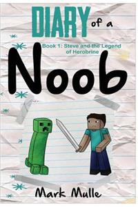 Diary of a Noob (Book 1)