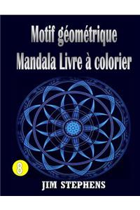Motif géométrique Mandala Livre à colorier