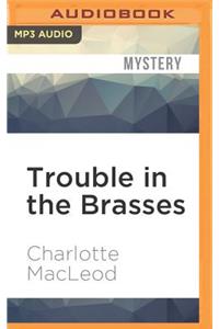 Trouble in the Brasses