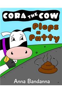 Cora the Cow Plops a Patty