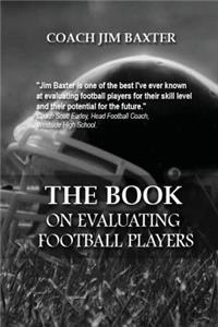 The Book on Evaluating Football Players