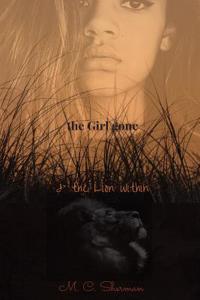 Girl gone & the Lion within