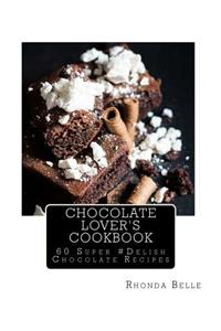 Chocolate Lover's Cookbook