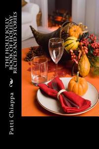 Holly Jolly Book of Holiday Recipes and Stories