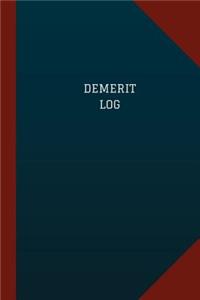 Demerit Log (Logbook, Journal - 124 pages, 6