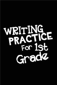 Writing Practice For 1st Grade