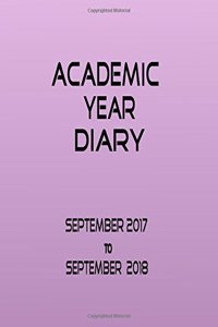Academic Year Diary - September 2017 - September 2018 - Lilac