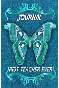 Best Teacher Ever Journal